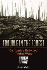Trouble in the Forest af Richard Widick