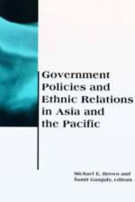Government Policies and Ethnic Relations in Asia and the Pacific