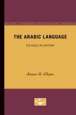 The Arabic Language af Anwar G. Chejne