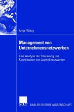 Management von Unternehmensnetzwerken af Antje Wittig