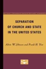 Separation of Church and State in the United States af Alvin W. Johnson