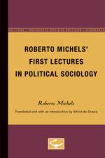 Roberto Michels' First Lectures in Political Sociology af Roberto Michels