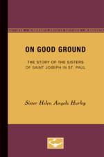 On Good Ground af Sister Helen Angela Hurley
