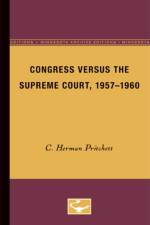 Congress Versus the Supreme Court, 1957-1960 af C. Herman Pritchett