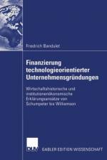 Finanzierung Technologieorientierter Unternehmensgrundungen af Friedrich Bandulet