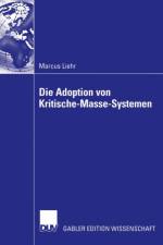 Die Adoption von Kritische-Masse-Systemen af Marcus Liehr