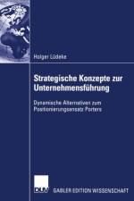 Strategische Konzepte zur Unternehmensfuhrung af Holger Ludeke