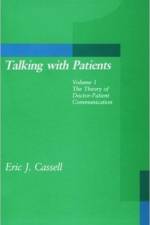 Talking with Patients af Eric J. Cassell