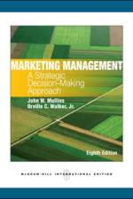 Marketing Management: A Strategic Decision-Making Approach af John Mullins