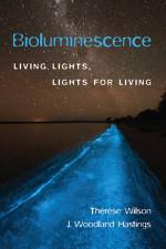 Bioluminescence af Therese Wilson