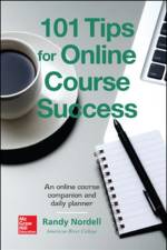 101 Tips for Online Course Success af Randy Nordell