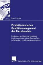 Produktorientiertes Qualitatsmanagement des Einzelhandels af Sven Kromer