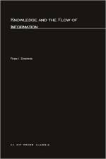 Knowledge and the Flow of Information af Fred I. Dretske