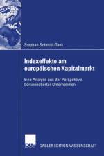 Indexeffekte am Europaischen Kapitalmarkt af Stephan Schmidt-Tank