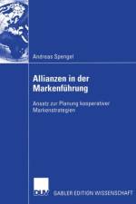 Allianzen in Der Markenfuhrung af Andreas Spengel