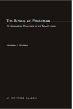 Spoils of Progress af Marshall I. (Harvard University) Goldman