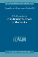 IUTAM Symposium on Evolutionary Methods in Mechanics