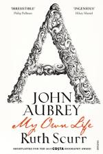 John Aubrey af Ruth Scurr
