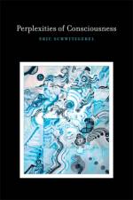Perplexities of Consciousness af Eric (Professor