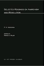 Selected Writings on Anarchism and Revolution af P. A. Kropotkin