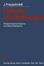 Gelenkerkrankungen af Jurgen Freyschmidt