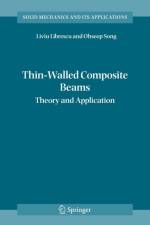 Thin-Walled Composite Beams af Liviu Librescu