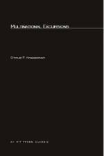 Multinational Excursions af Charles Poor Kindleberger