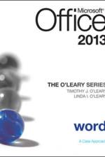 The O'Leary Series: Microsoft Office Word 2013, Introductory af Linda O'Leary