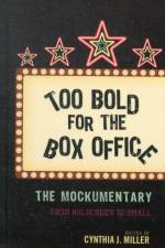 Too Bold for the Box Office