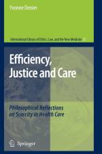 Efficiency, Justice and Care af Yvonne Denier