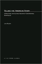 Telling the American Story af Livia Polanyi