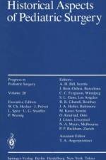 Historical Aspects of Pediatric Surgery