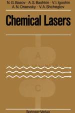 Chemical Lasers af Anatoly S. Bashkin