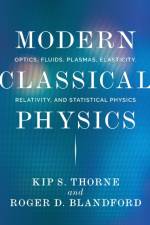 Modern Classical Physics af Kip S. Thorne