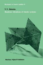 Random vibrations of elastic systems af V.V. Bolotin