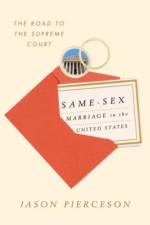 Same-Sex Marriage in the United States af Jason Pierceson