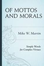 Of Mottos and Morals af Mike W. Martin