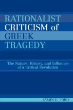 Rationalist Criticism of Greek Tragedy af James E. Ford