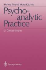 Psychoanalytic Practice af Helmut Thoma
