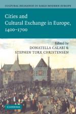 Cultural Exchange in Early Modern Europe af William (Northwestern University Monter