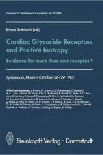 Cardiac Glycoside Receptors and Positive Inotropy af E. Erdmann