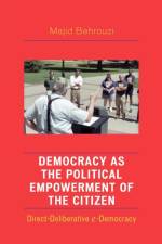 Democracy as the Political Empowerment of the Citizen af Majid Behrouzi