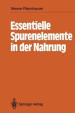 Essentielle Spurenelemente in der Nahrung af Werner Pfannhauser