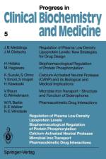 Regulation of Plasma Low Density Lipoprotein Levels Biopharmacological Regulation of Protein Phosphorylation Calcium-Activated Neutral Protease Microbial Iron Transport Pharmacokinetic Drug Interactions