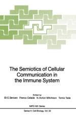 Semiotics of Cellular Communication in the Immune System
