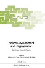Neural Development and Regeneration