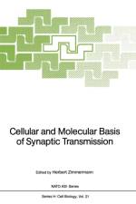 Cellular and Molecular Basis of Synaptic Transmission