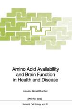 Amino Acid Availability and Brain Function in Health and Disease