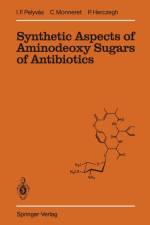 Synthetic Aspects of Aminodeoxy Sugars of Antibiotics af Istvan F. Pelyvas