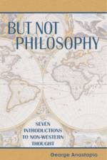 But Not Philosophy af George Anastaplo